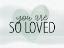 Picture of SO LOVED NEUTRAL