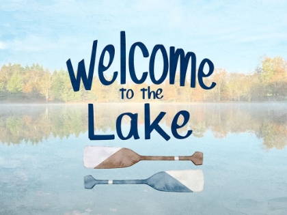 Picture of WELCOME TO THE LAKE PADDLES