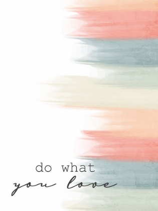 Picture of WHAT YOU LOVE