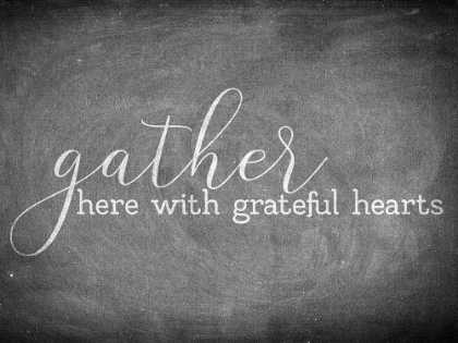 Picture of GATHER WITH GRATEFUL HEARTS