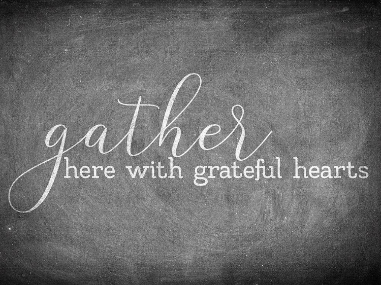 Picture of GATHER WITH GRATEFUL HEARTS