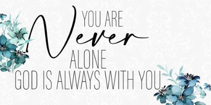 Picture of YOU ARE NEVER ALONE