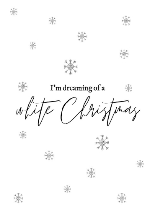 Picture of DREAMING OF A WHITE CHRISTMAS