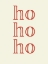 Picture of HO HO HO RED AND WHITE