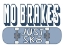 Picture of NO BRAKES JUST SK8
