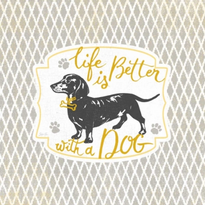 Picture of LIFE IS BETTER WITH A DOG