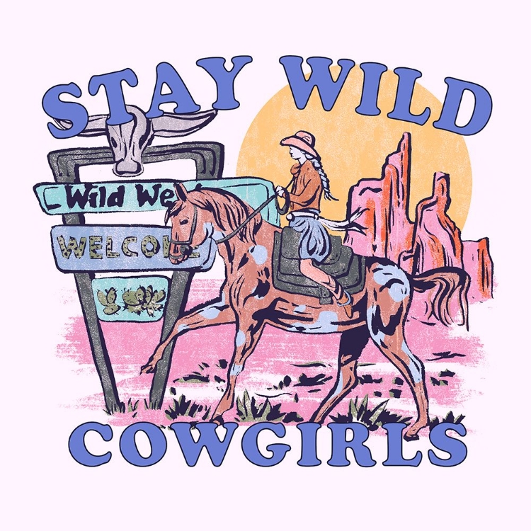 Picture of STAY WILD COWGIRL I