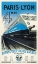 Picture of FRANCE PARIS LYON VINTAGE RAILWAY TRAVEL POSTER