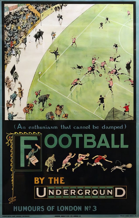 Picture of LONDON FOOTBALL BY UNDERGROUND VINTAGE TRAVEL POSTER