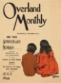 Picture of OVERLAND MONTHLY, 28TH YEAR ANNIVERSARY NUMBER JULY 1895
